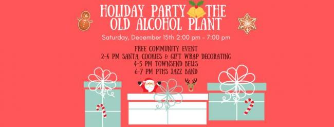 Old Alcohol Plant Holiday Celebration